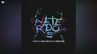 Alterados  Alemán Ft Pinche Mara y Remik Gonzalez  Lyrics  Audio [upl. by Beore]