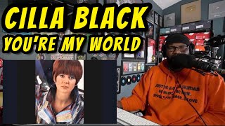 Cilla Black  You’re My World  REACTION [upl. by Daisy784]