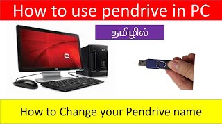 How to connect pendrive to PC in Tamilhow to use pen drive How to change your pendrive name [upl. by Nahtanaoj524]