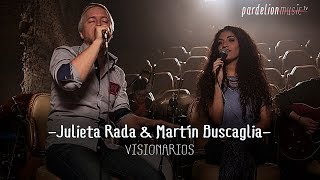 Julieta Rada amp Martín Buscaglia  Visionarios Live on PardelionMusictv [upl. by Ayotnom]