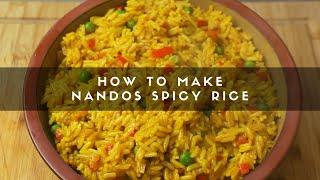 How to Make Nandos Spicy Rice [upl. by Aneras989]